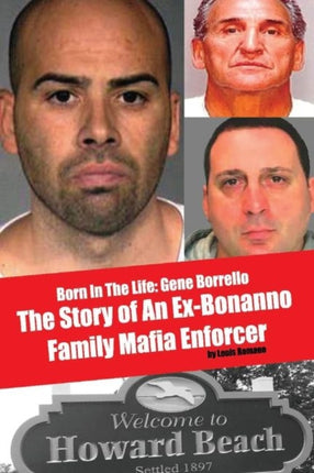 Born In The LIfe: Gene Borrello: The Story of An