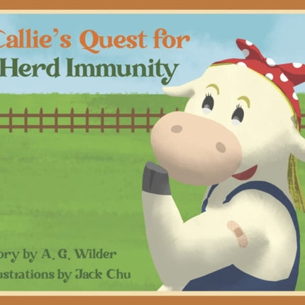 Callie's Quest for Herd Immunity