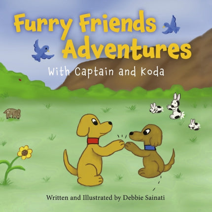 Furry Friends Adventures: With Captain and Koda