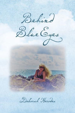 Behind Blue Eyes