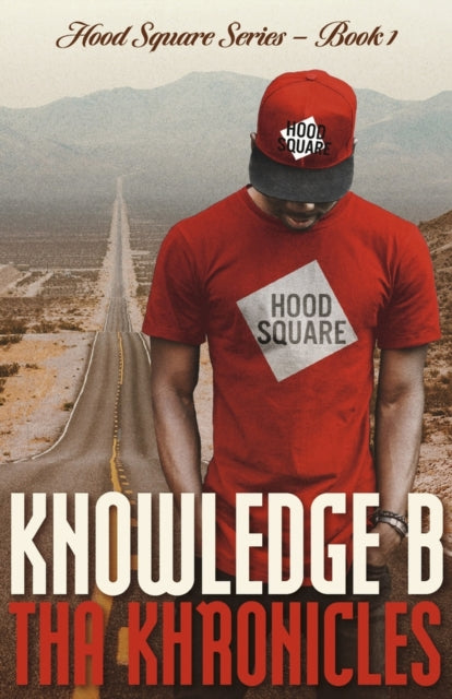 Tha Khronicles: Hood Square Series - Book One