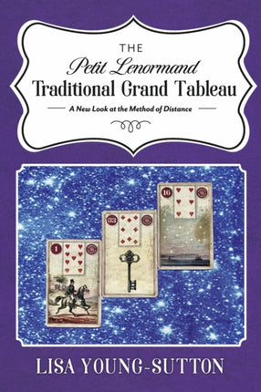 The Petit Lenormand Traditional Grand Tableau: A