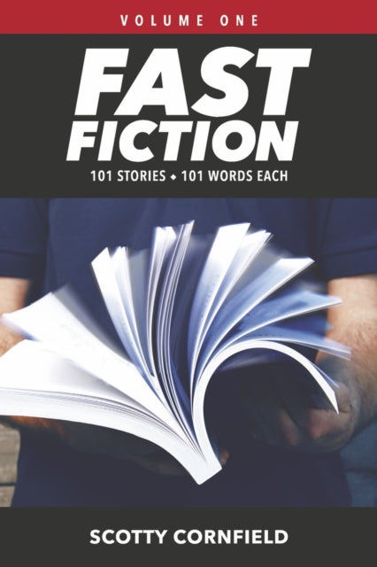 Fast Fiction: 101 Stories 101 Words Each