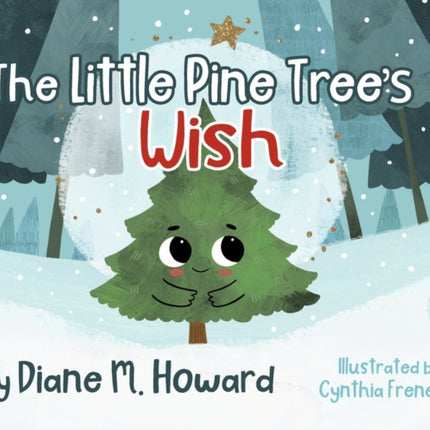 The Little Pine Tree's Wish