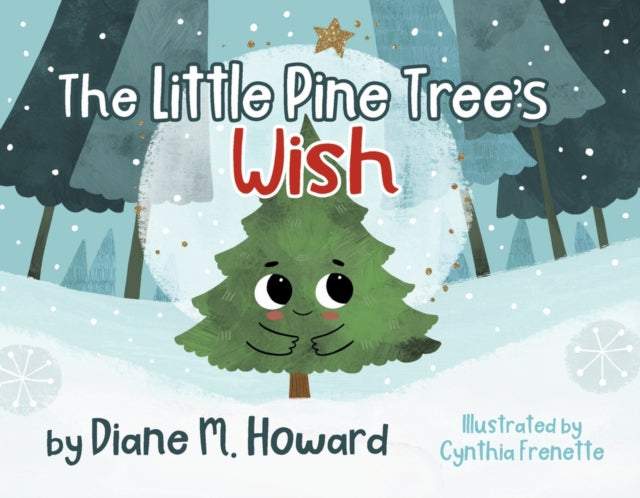 The Little Pine Tree's Wish