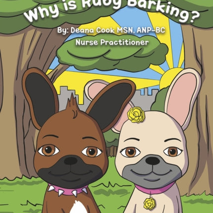 The Adventures of Bella & Ruby: Why is Ruby Barking?