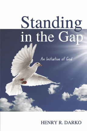 Standing in the Gap: An initiative of God