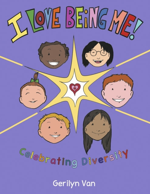 I LOVE BEING ME!: Celebrating Diversity