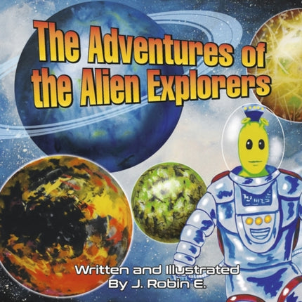 The Adventures of the Alien Explorers