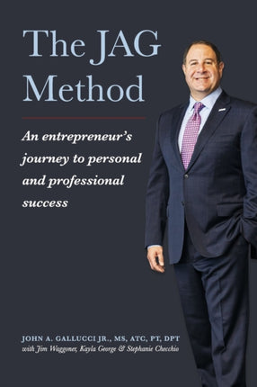 The JAG Method: An entrepreneur’s journey to personal and professional success