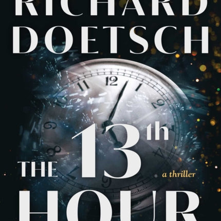 The 13th Hour: A Thriller