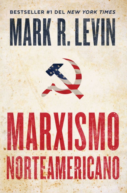 Marxismo Norteamericano (American Marxism Spanish Edition)