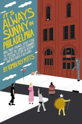 Its Always Sunny in Philadelphia