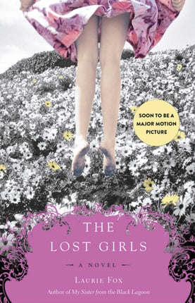 The Lost Girls: A Novel