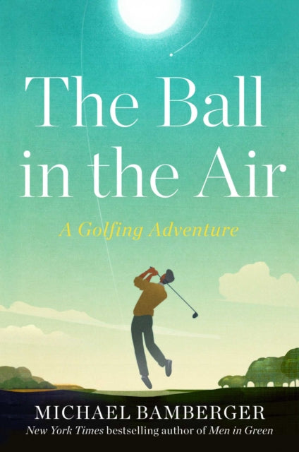 The Ball in the Air: A Golfing Adventure