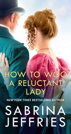 How to Woo a Reluctant Lady