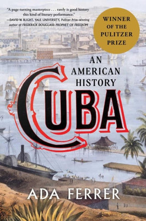 Cuba: An American History