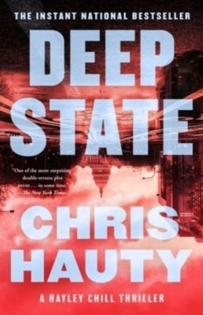 Deep State: A Thriller