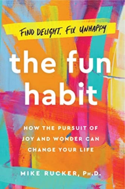 The Fun Habit