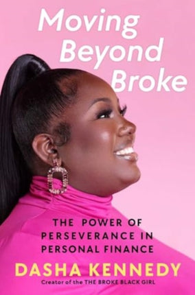 Moving Beyond Broke