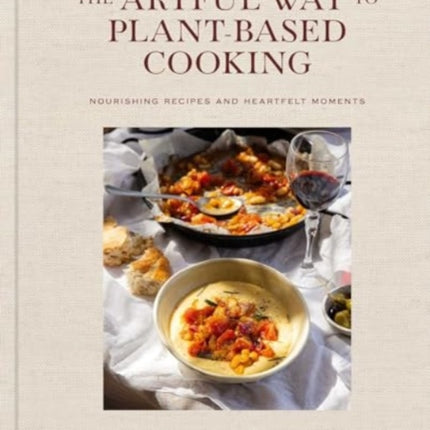 The Artful Way to PlantBased Cooking