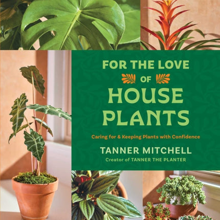For the Love of Houseplants