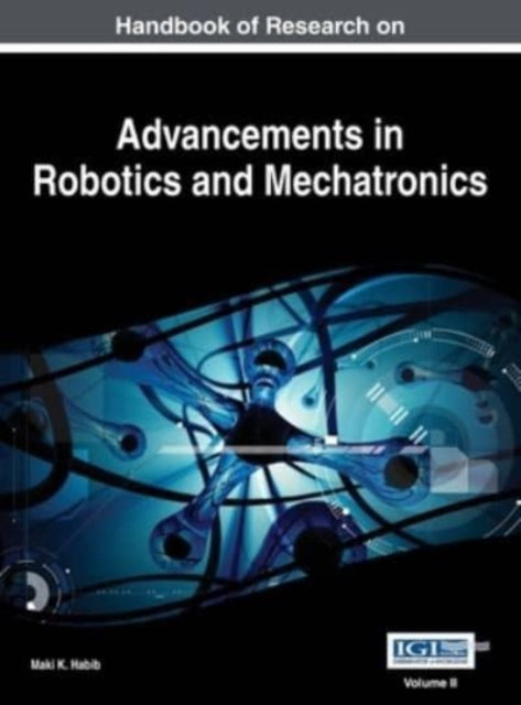 Handbook of Research on Advancements in Robotics