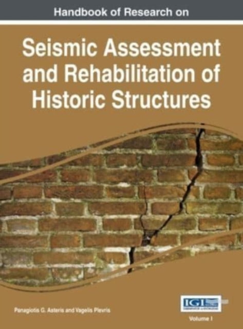 Handbook of Research on Seismic Assessment and