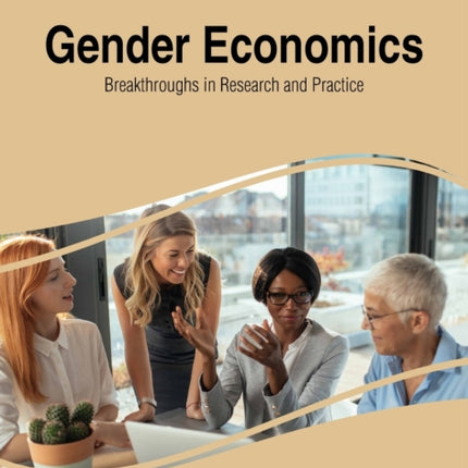 Gender Economics: Breakthroughs in Research and