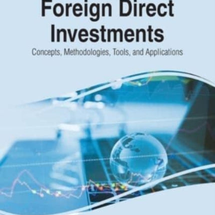 Foreign Direct Investments: Concepts,