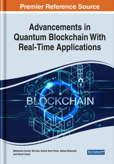 Advancements in Quantum Blockchain With Real-Time