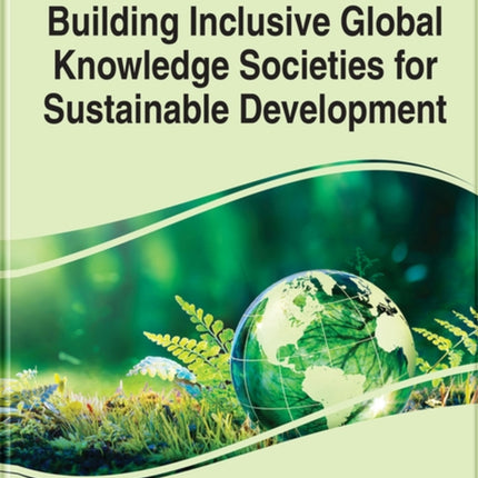 Handbook of Research on Building Inclusive Global