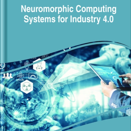 Neuromorphic Computing Systems for Industry 4.0