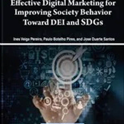Effective Digital Marketing for Improving Society