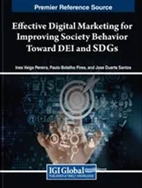 Effective Digital Marketing for Improving Society