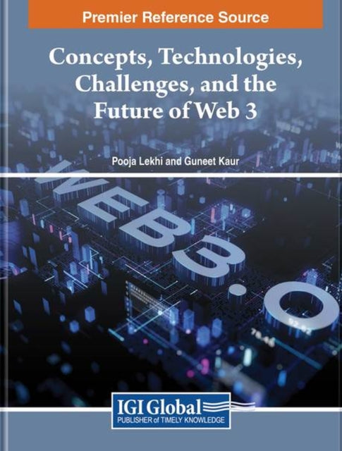 Concepts, Technologies, Challenges, and the