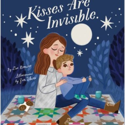 Kisses Are Invisible