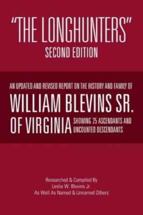 The Longhunters : Second Edition