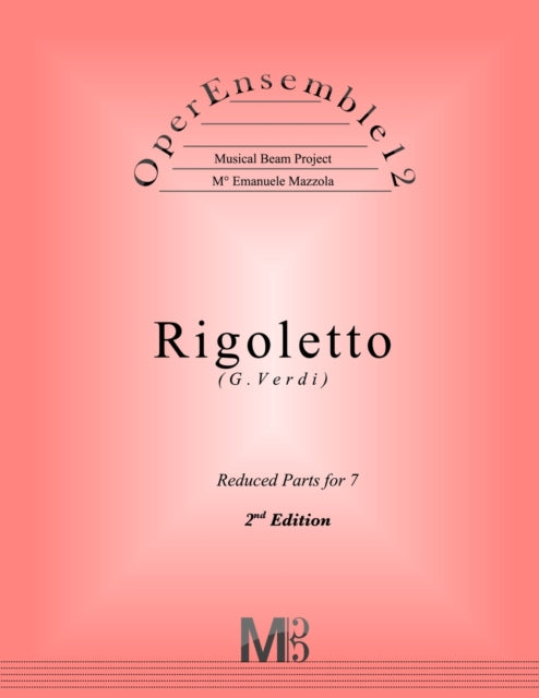 OperEnsemble12, Rigoletto (G.Verdi): Reduced Parts (7 players)