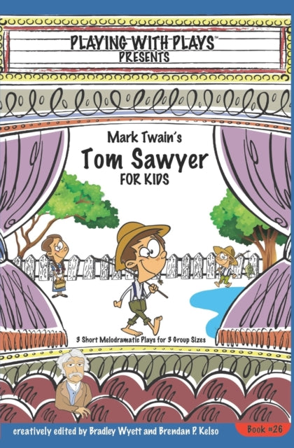 Mark Twain's Tom Sawyer for Kids: 3 Short