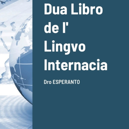 Dua Libro de l' Lingvo Internacia: Dro ESPERANTO