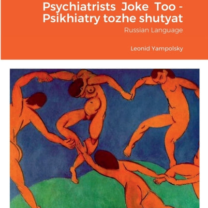 Bag of Jokes - Psychiatrists Joke Too: Russian Language