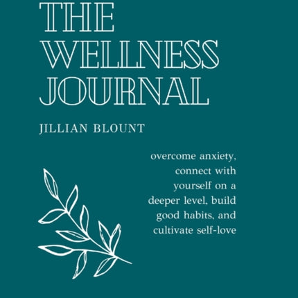 Who Gives a Damn-The Anxiety Journal: Overcome anxiety, connect with yourself on a deeper level, build good habits, and cultivate self-love