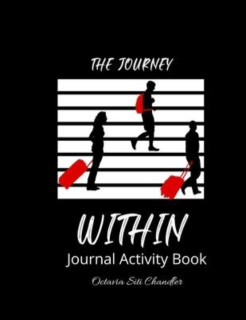 The Journey Within  Journal Activity Book