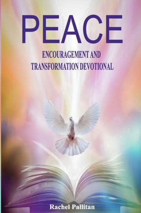 Peace: Encouragement and Transformation