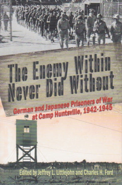 The Enemy Within Never Did Without: German and
