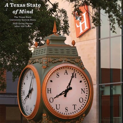 A Texas State of Mind: The Texas State University