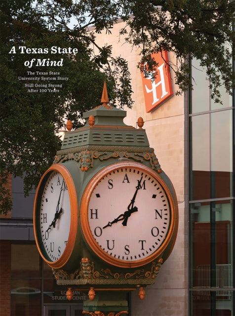 A Texas State of Mind: The Texas State University