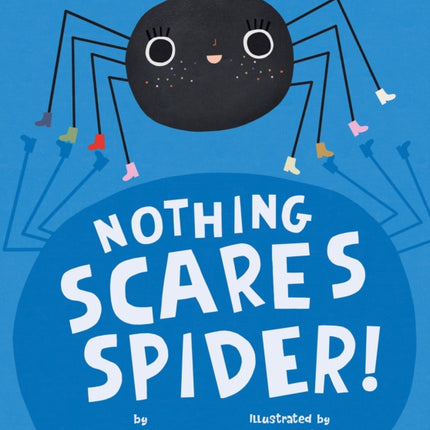 Nothing Scares Spider!