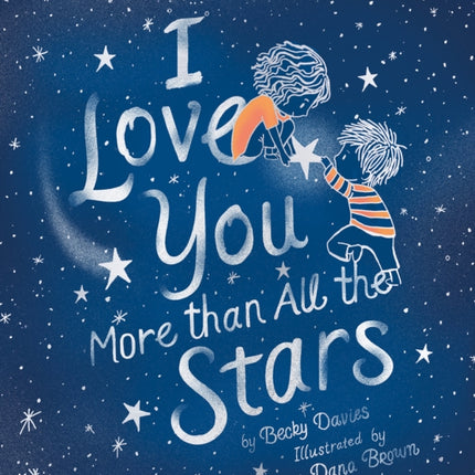 I Love You More Than All the Stars